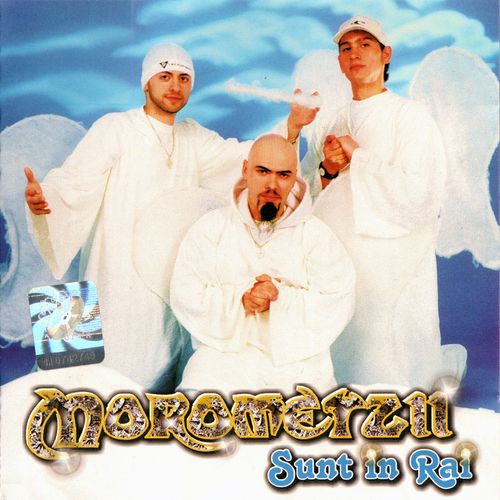 Morometzii - Sunt în rai